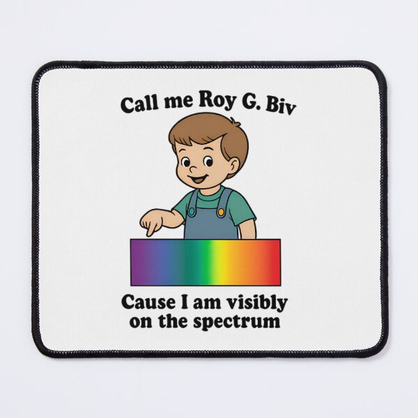 Item preview, Call Me Roy G. Biv Cause I Am Visibly On The Spectrum designed and sold by johnfitz-tee.