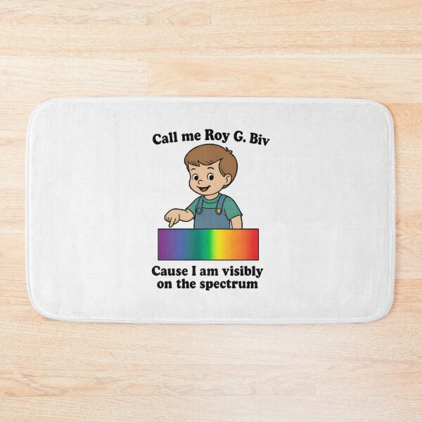 Item preview, Call Me Roy G. Biv Cause I Am Visibly On The Spectrum designed and sold by johnfitz-tee.