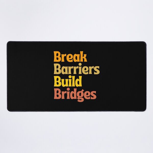 Item preview, Break Barriers Build Bridges, International Day of Persons with Disabilities designed and sold by PerfectMatch.
