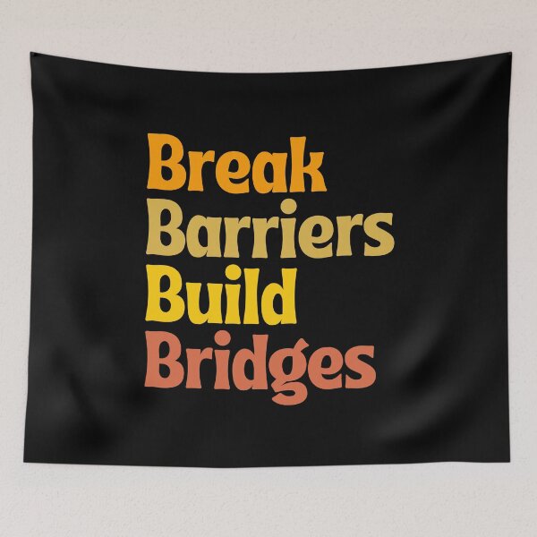 Item preview, Break Barriers Build Bridges, International Day of Persons with Disabilities designed and sold by PerfectMatch.