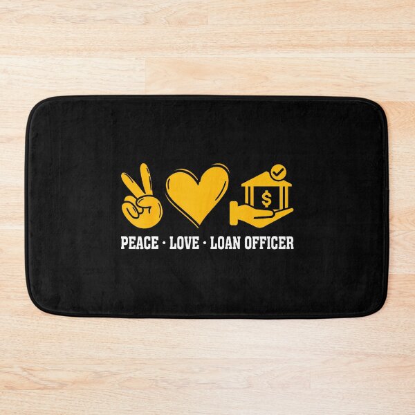 Item preview, Peace Love Loan Officer designed and sold by CaraJennie.