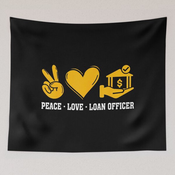 Item preview, Peace Love Loan Officer designed and sold by CaraJennie.