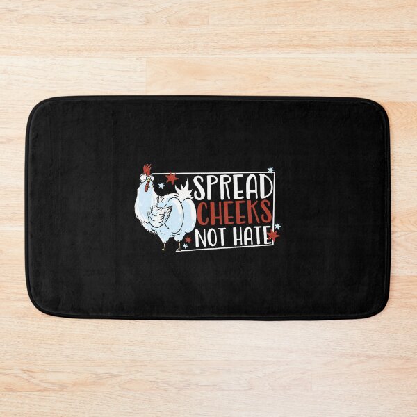 Item preview, Spread Cheeks Not Hate designed and sold by JanetCarolyn.