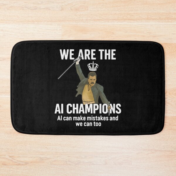 Item preview, We Are The AI Champions - Freddie Mercury Queen Parody - Freddie Mercury designed and sold by JayeAdorableCat.