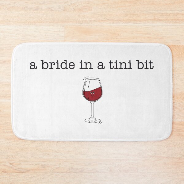 Item preview, A Bride In A Tini Bit | Funny Bachelorette Party Wine Pun designed and sold by Taanva.