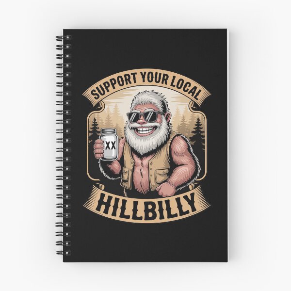 Item preview, Support Your Local Hillbilly Moonshine Bigfoot Redneck designed and sold by PowAcademy.