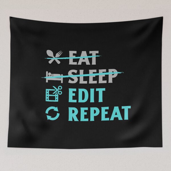 Item preview, Eat Sleep Edit Repeat Funny Content Creators Video Editor designed and sold by DonnieSandra.