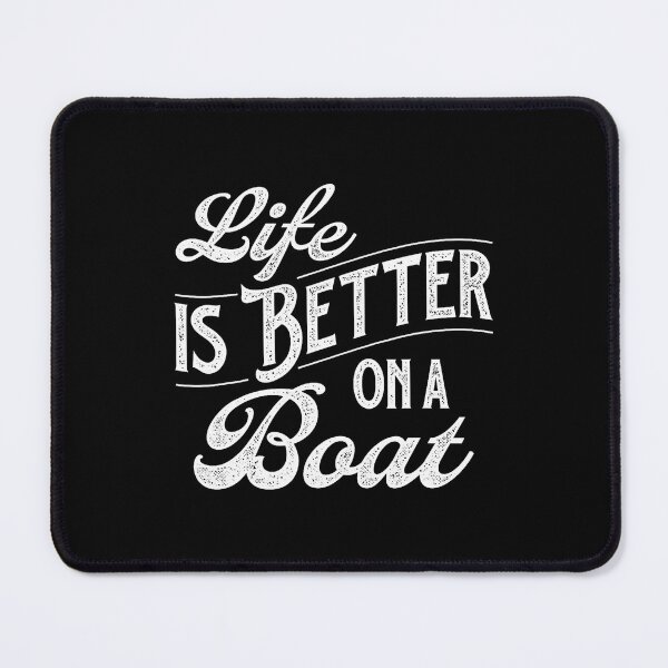 Item preview, Life Is Better On A Boat - Boating Ride Lake Captain designed and sold by JanetCarolyn.