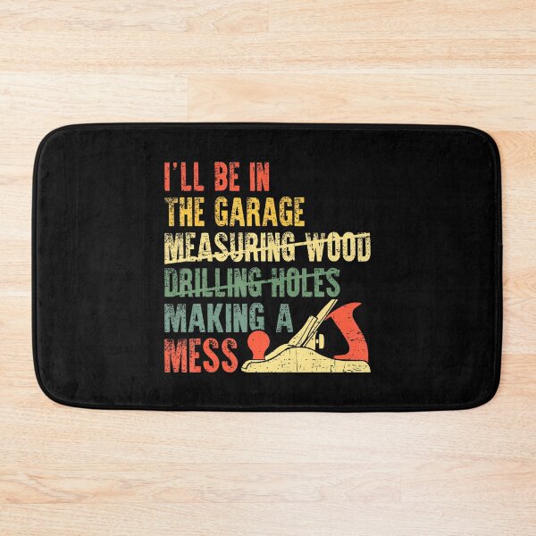 Item preview, I'Ll Be In The Garage Mechanic Dad Car Repair Diy Workshop designed and sold by ToriKarla.