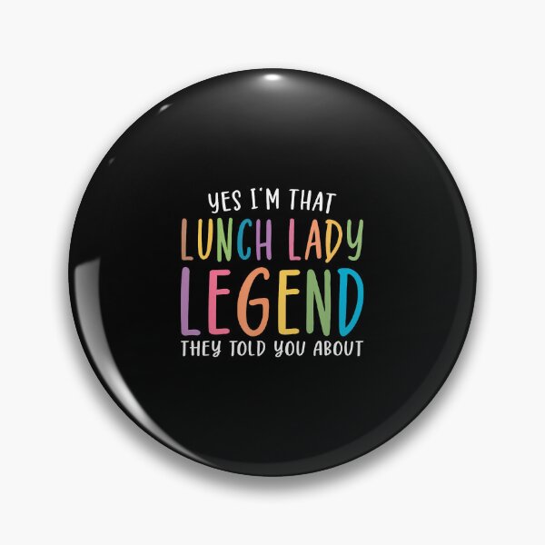 Item preview, Yes I'M That Lunch Lady Legend Funny Lunch Lady Tee designed and sold by MaudeGloria.