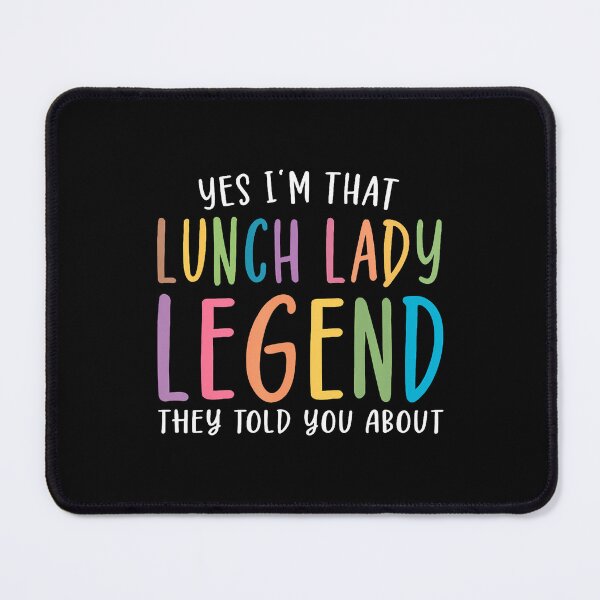Item preview, Yes I'M That Lunch Lady Legend Funny Lunch Lady Tee designed and sold by MaudeGloria.