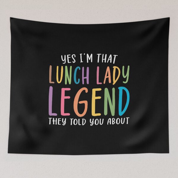 Item preview, Yes I'M That Lunch Lady Legend Funny Lunch Lady Tee designed and sold by MaudeGloria.