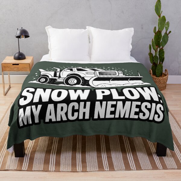 Item preview, Snow Plow My Arch Nemesis Funny Winter Design designed and sold by SplashTastic.