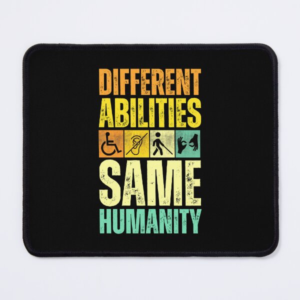 Item preview, Different Abilities Same Humanity, International Day of Persons with Disabilities designed and sold by PerfectMatch.