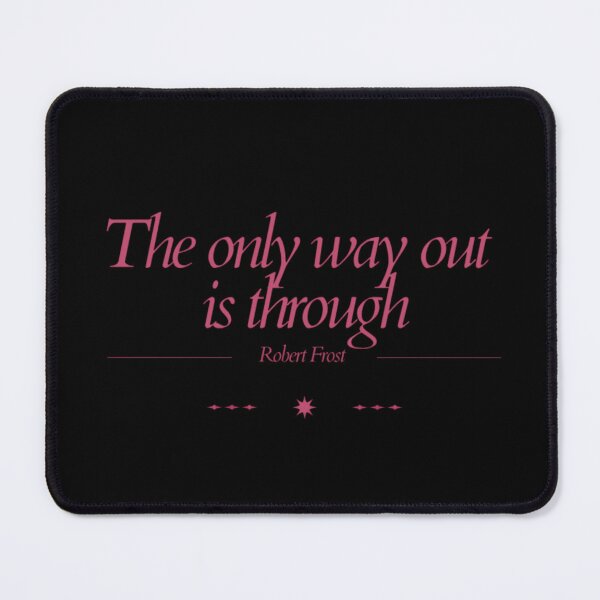 Item preview, Rose-Pink Robert Frost Quote designed and sold by EmpoweredEchoesSpirit.