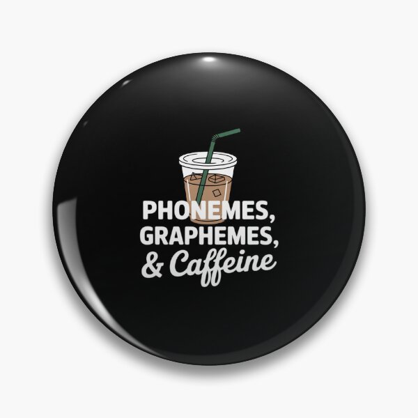 Item preview, Phonemes Graphemes and Caffeine Funny Drinking Coffee designed and sold by SnackPAC.