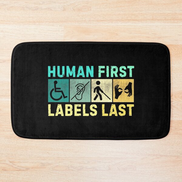 Item preview, Human First Labels Last, International Day of Persons with Disabilities designed and sold by PerfectMatch.