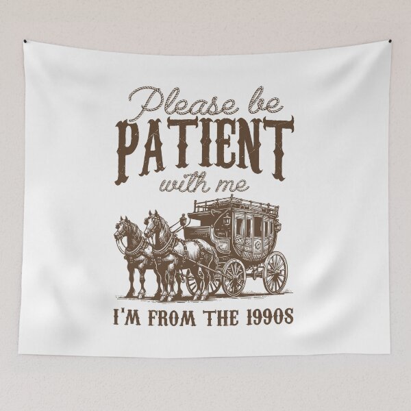 Item preview, Vintage Please Be Patient With Me I'm From The 1990s designed and sold by EdificaturasArt.