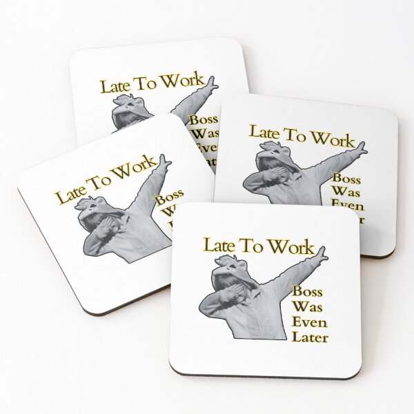 Item preview, Late To Work Boss Was Even Later — Funny Yellow and Black Office Meme designed and sold by HBDStudio.