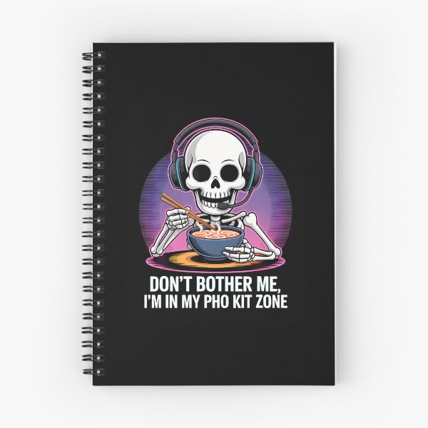 Item preview, Don'T Bother Me I'M In My Pho Kit Zone Skeleton Gamer designed and sold by KathleenEliza.