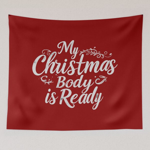Item preview, ​My Christmas Body Is Ready T-Shirt | Funny Holiday Feasting Gift designed and sold by SylwiaPrint.