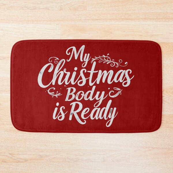 Item preview, ​My Christmas Body Is Ready T-Shirt | Funny Holiday Feasting Gift designed and sold by SylwiaPrint.