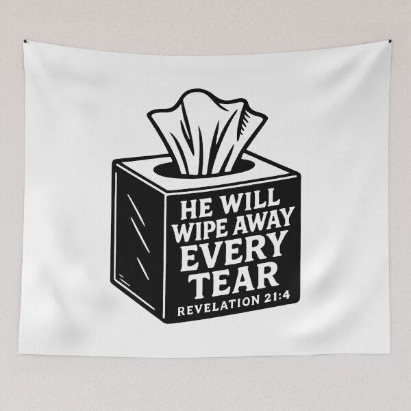 Item preview, Revelation 21:4 He Will Wipe Away Every Tear designed and sold by plushism.