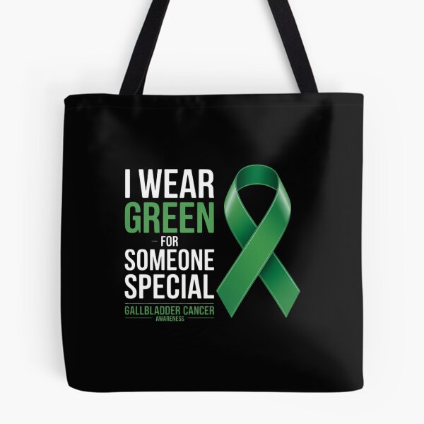 Item preview, I Wear Green For Someone Gallbladder Cancer Awareness designed and sold by HellD3vil-Art.