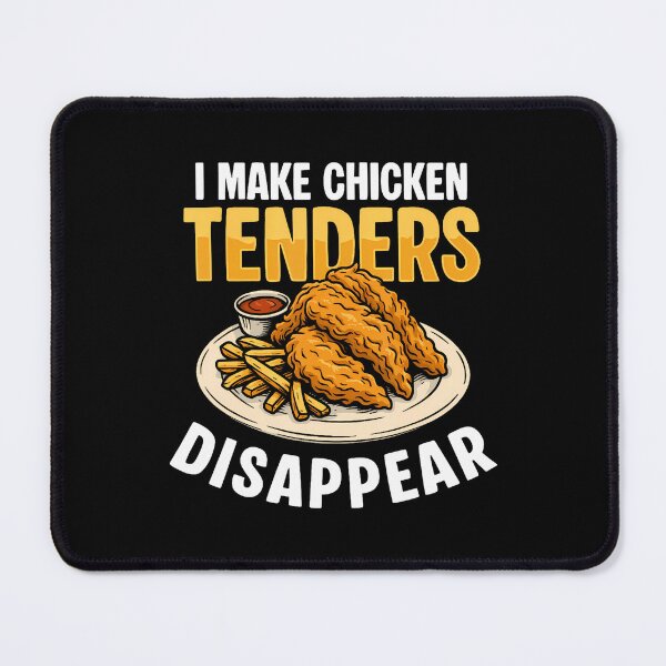 Item preview, I Make Chicken Tenders Disappear designed and sold by FlorenceNorma.