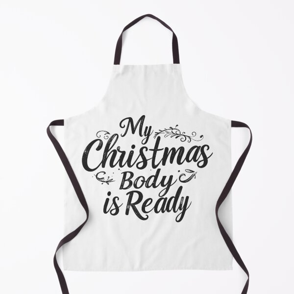 Item preview, ​My Christmas Body Is Ready T-Shirt | Funny Holiday Feasting Gift designed and sold by SylwiaPrint.