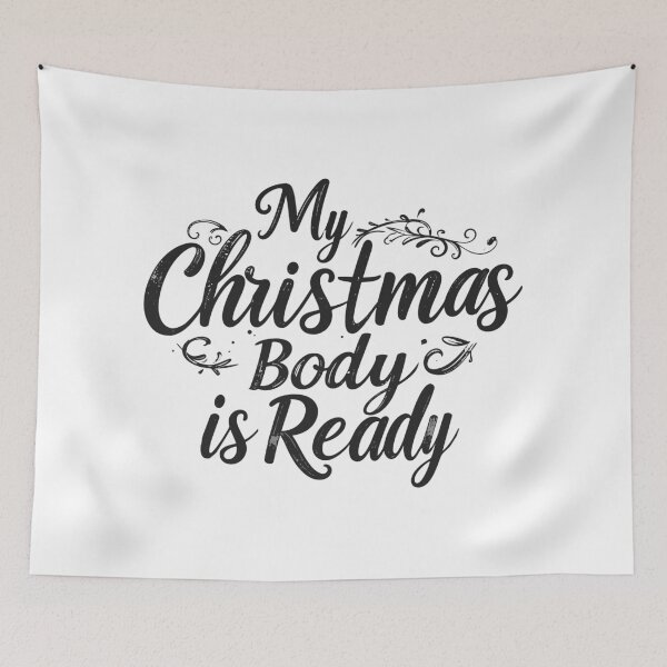 Item preview, ​My Christmas Body Is Ready T-Shirt | Funny Holiday Feasting Gift designed and sold by SylwiaPrint.