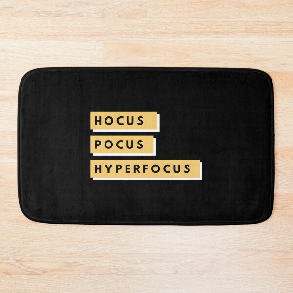Item preview, Hocus Pocus Hyperfocus designed and sold by JaericaSBrad.