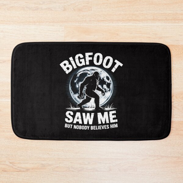 Item preview, Bigfoot Saw Me But Nobody Believes Him Sasquatch designed and sold by ConceptThena.