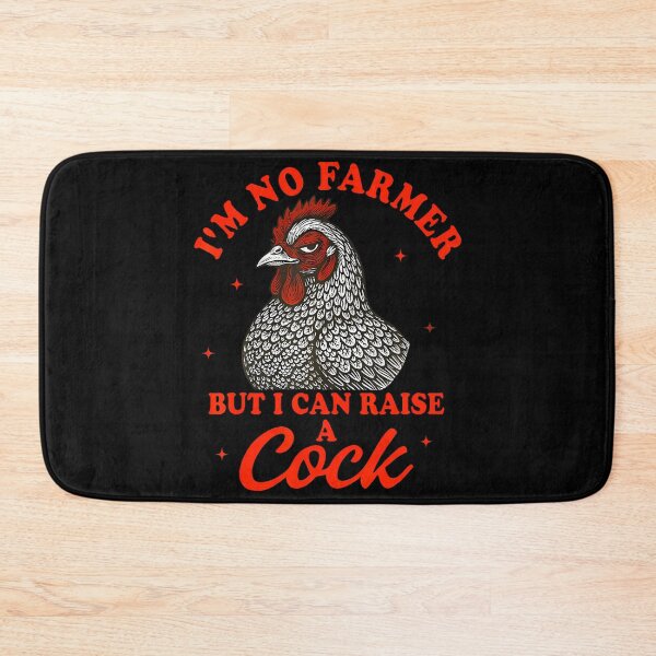 Item preview, I'M No Farmer Raise A Cock Chicken designed and sold by BarbaraLillie.
