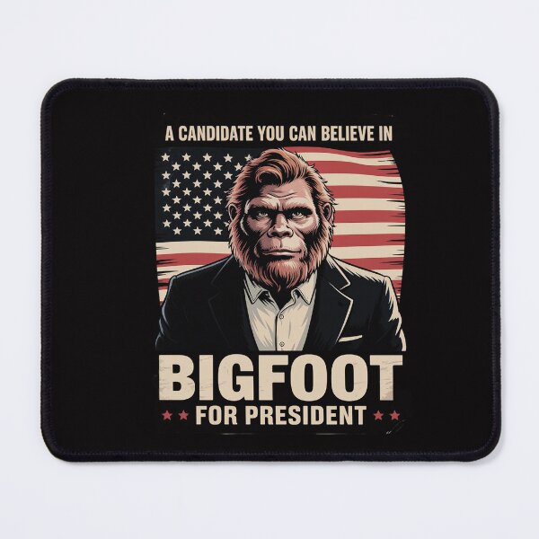 Item preview, Bigfoot for President Believe Vote Elect Sasquatch Candidate designed and sold by CareTopping.