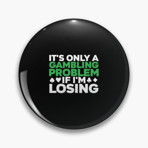 Item preview, Funny Gambling Art For Men Women Casino Poker Player Gambler designed and sold by CaraRuth.