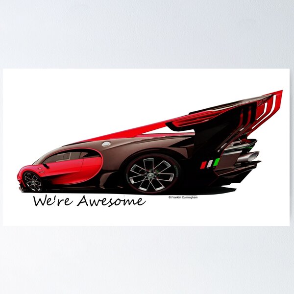 Super Car Art #14 We're Awesome Poster