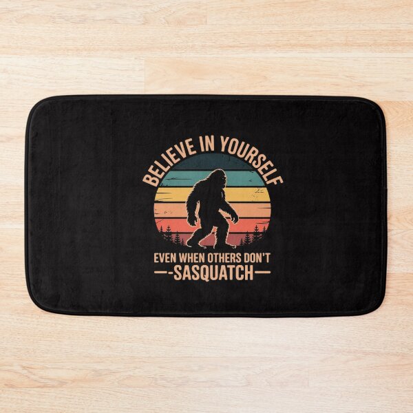 Item preview, Believe In Yourself Sasquatch Motivational Bigfoot designed and sold by CareTopping.