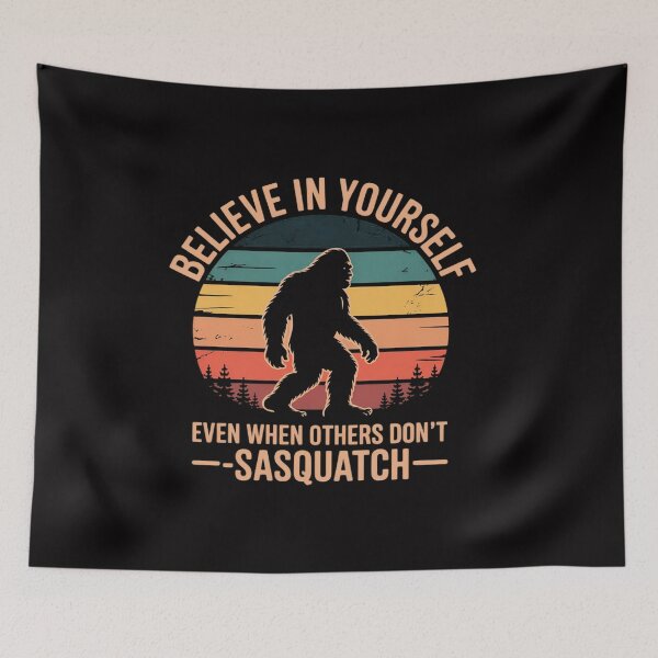 Item preview, Believe In Yourself Sasquatch Motivational Bigfoot designed and sold by CareTopping.