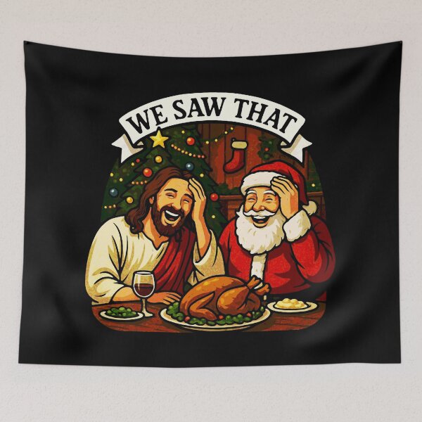 Item preview, We Saw That Jesus Santa Claus Christmas Dinner designed and sold by plushism.
