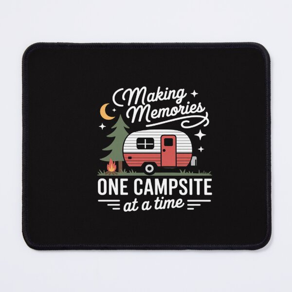 Item preview, Awesome Making Memories One Campsite at A Time Camping designed and sold by CareTopping.