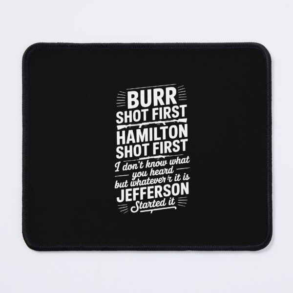 Item preview, Alexander Hamilton Unique & Burr Shot First designed and sold by CareTopping.