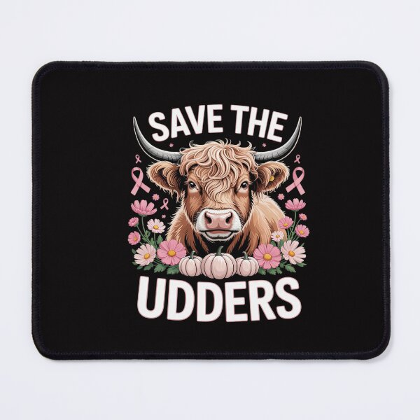 Item preview, Save The UDDERS , Highland Cow Breast Cancer Awareness designed and sold by CareTopping.