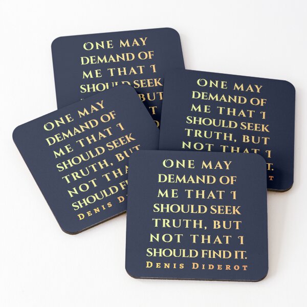 Item preview, Denis Diderot: One may demand of me that I should seek truth, but not that I should find it. designed and sold by artbleed.