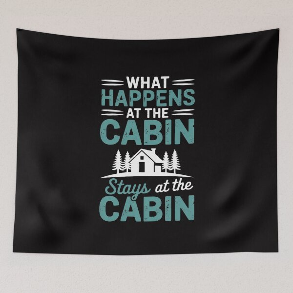 Item preview, What Happens At The Cabin Stays In The Cabin designed and sold by MuteElevent.