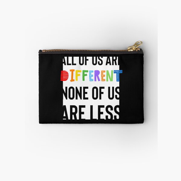 Item preview, All Of Us Are Different None Of Us Are Less designed and sold by JaericaSBrad.