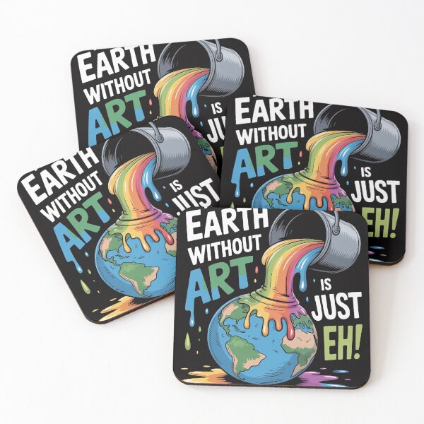 Item preview, The Earth Without Art Is Just Eh Planet Art designed and sold by OlafLica.