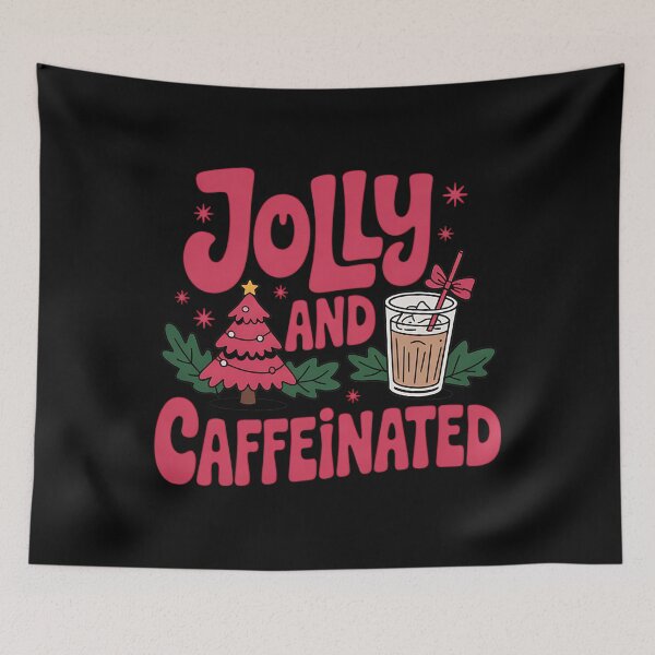 Item preview, Jolly and Caffeinated Christmas Merry Christmas Coffee Quote designed and sold by BakeryDozen.