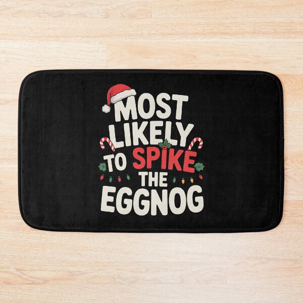 Item preview, Most Likely to Spike The Eggnog Christmas Xmas Pajamas Funny Matching Family designed and sold by BakeryDozen.