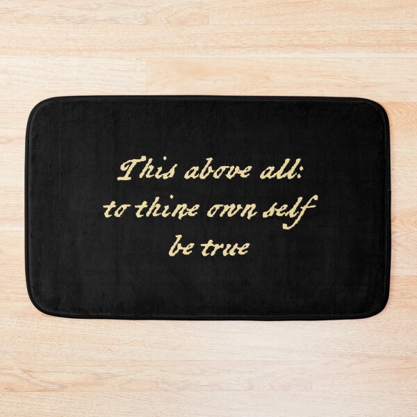 Item preview, This above all: to thine own self be true designed and sold by PariSeine.
